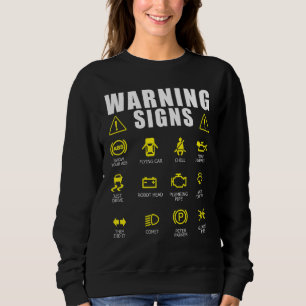 Diesel Mechanic Car Fixing Warning Signs Auto Repa Sweatshirt
