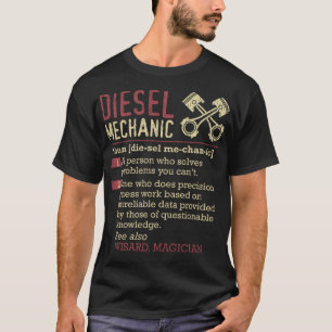 Diesel Mechanic Meaning Classic Retro Design Funny T-Shirt