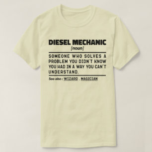 Diesel Mechanic Noun Professional Worker Funny Dad T-Shirt