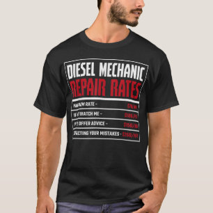 Diesel Mechanic, Repair Rates T-Shirt