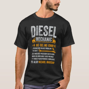 Diesel Mechanic Trucker Semi Truck Driver Definiti T-Shirt