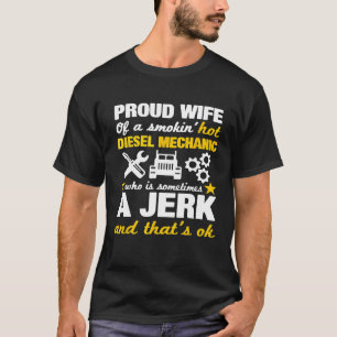 Diesel Mechanics Wife Saying Wedding Anniversary T-Shirt