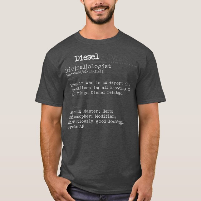 Dieselologist Diesel Truck Mechanic T-Shirt (Front)