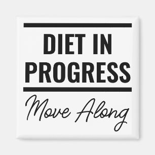 Diet Keep Out Of The RefrIgerator Magnet