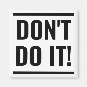 Diet Keep Out Of The RefrIgerator Magnet