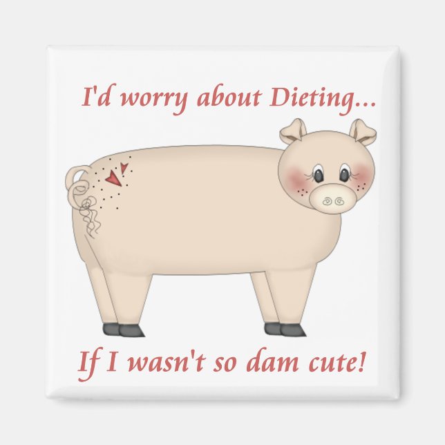 Diet Pig Magnet (Front)