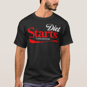 Diet Starts Tomorrow , Keto Paleo Vegan Funny Paro T-Shirt