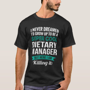 Dietary Ager Appreciation T-Shirt