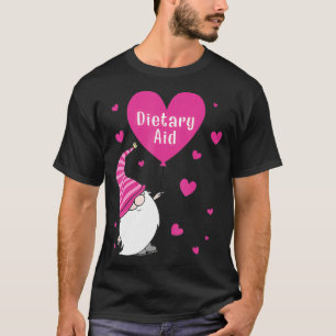 Dietary Aid Valentine Gnome Nurse Gift Valentine's T-Shirt