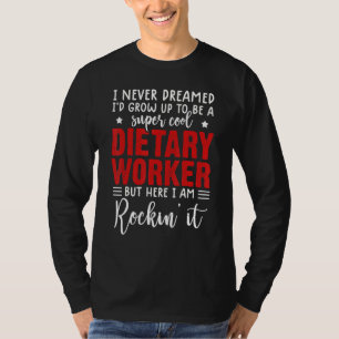 dietary aide appreciation shirt funny service work
