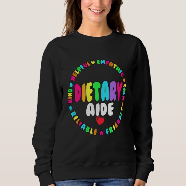Dietary Aide Appreciation Week healthcare Dietitia Sweatshirt (Front)
