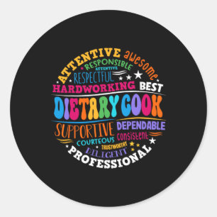 Dietary Cook Appreciation Week Healthcare Workers  Classic Round Sticker