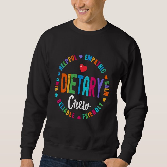 Dietary Crew Appreciation Week healthcare Dietitia Sweatshirt (Front)