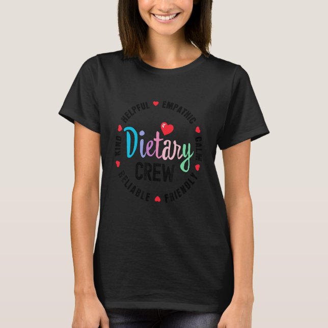 Dietary CREW Appreciation Week healthcare Dietitia T-Shirt (Front)