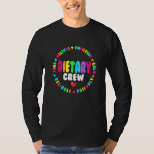 Dietary Crew Appreciation Week healthcare Dietitia T-Shirt