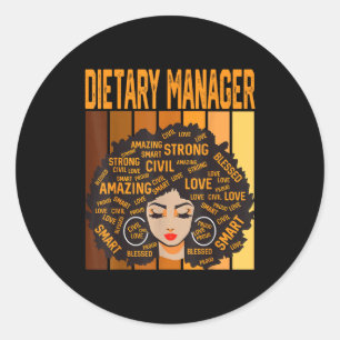 Dietary Manager Powerful Black History Month Black Classic Round Sticker