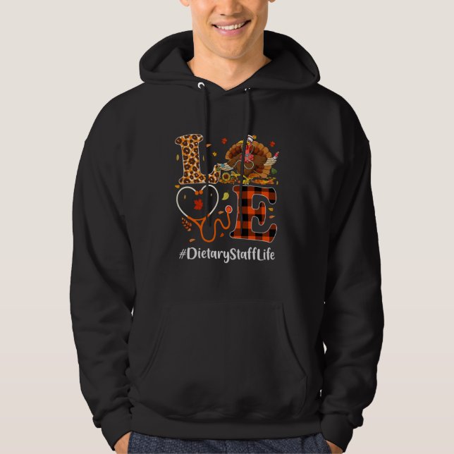 Dietary Staff Love Thanksgiving Leopard  Turkey Hoodie (Front)