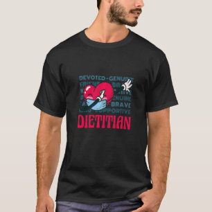 Dietician Diet Medical Nutrition Dietetics Dietiti T-Shirt