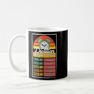 Dietician Hourly Rate Gag Coffee Mug