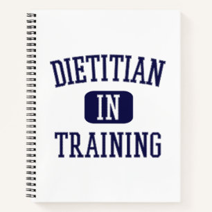 Dietician In Training   Future Dietician Gift Notebook