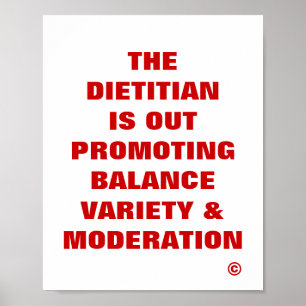 Dietician is Out ...Balance Variety & Moderation Poster