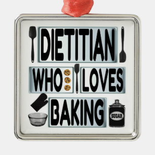Dietician Loves Baking Metal Ornament