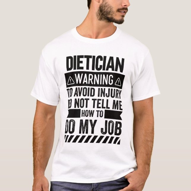Dietician Warning T-Shirt (Front)