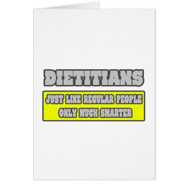 Dieticians...Much Smarter (Front)
