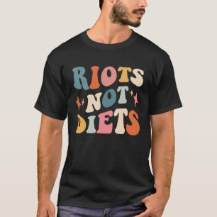 Diets Feminist Foodie Feminism Anti Patriarchy Ret T-Shirt