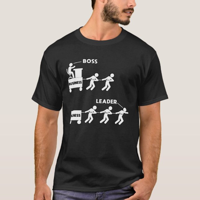Difference between a boss and a leader team work T-Shirt (Front)