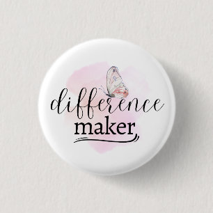 Difference Maker 3 Cm Round Badge