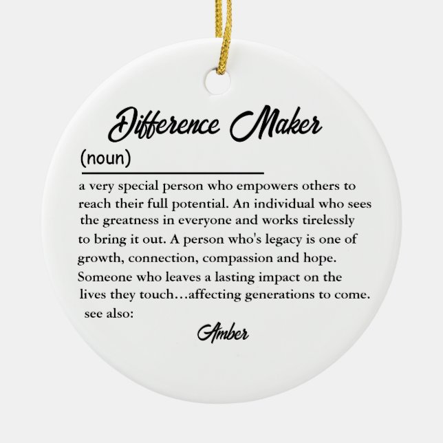 Difference Maker Christmas, Friend Christmas Ceramic Ornament (Front)