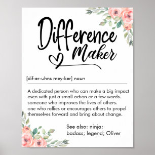 Difference Maker Definition Appreciation for her Poster