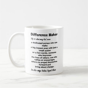 Difference Maker Definition Inspirational Coffee Mug