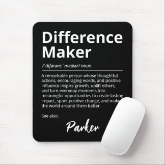 Difference Maker Inspirational Definition Black Mouse Pad