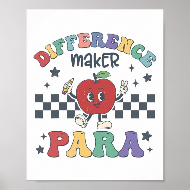 Difference Maker Para Teacher Paraprofessional Par Poster (Front)