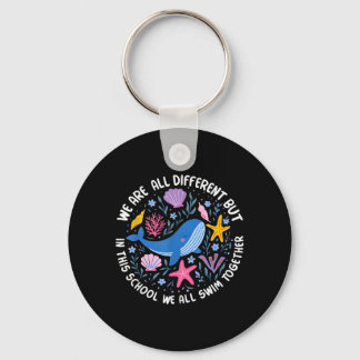 Different But In This School Swim Together Key Ring