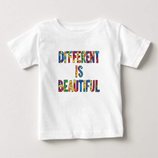 Different Is Beautiful - Autism Awareness  Baby T-Shirt (Front)
