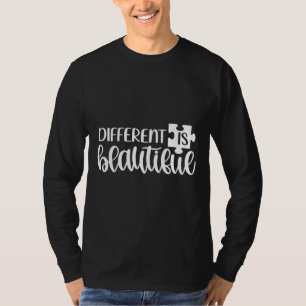 Different Is Beautiful Autism Awareness T-Shirt