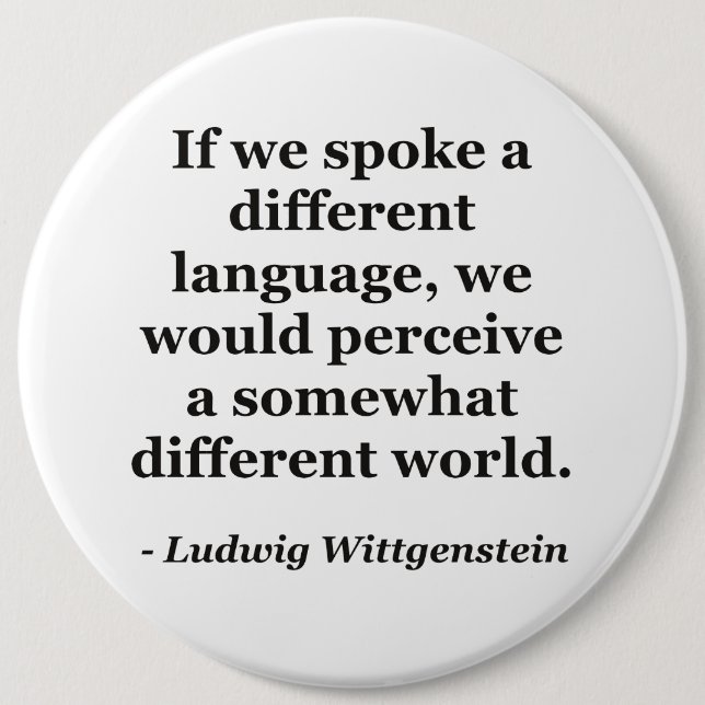 Different language different world Quote 6 Cm Round Badge (Front)