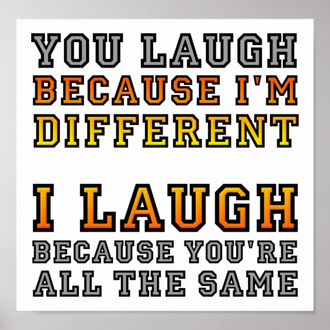 Different Laugh Funny Poster (Front)