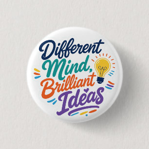 Different Mind Brilliant Ideas Autism ADHD 3 Cm Round Badge