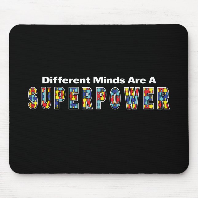 Different Minds Are a Superpower Autism Acceptance Mouse Pad (Front)