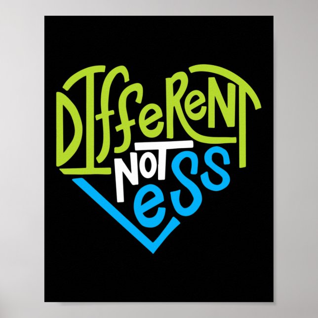 Different Not Less For Autism Support  Poster (Front)