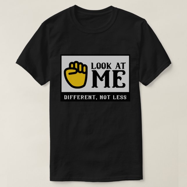 DIFFERENT, NOT LESS sign language awareness        T-Shirt (Design Front)