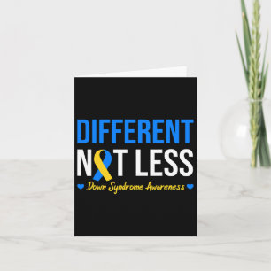Different Not Less World Down Syndrome Awareness D Card