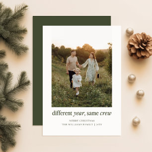 Different Year Same Crew Funny Christmas Photo Holiday Card