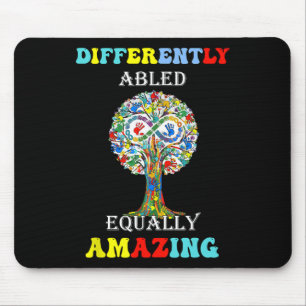 Differently Abled Equally Amazing Design Autism Aw Mouse Pad