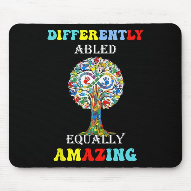 Differently Abled Equally Amazing Design Autism Aw Mouse Pad (Front)