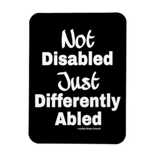 Differently Abled Magnet